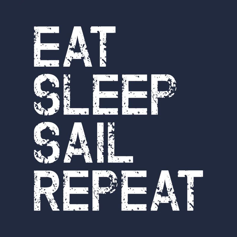 Nautic Design Manger Dormir Naviguer Répéter