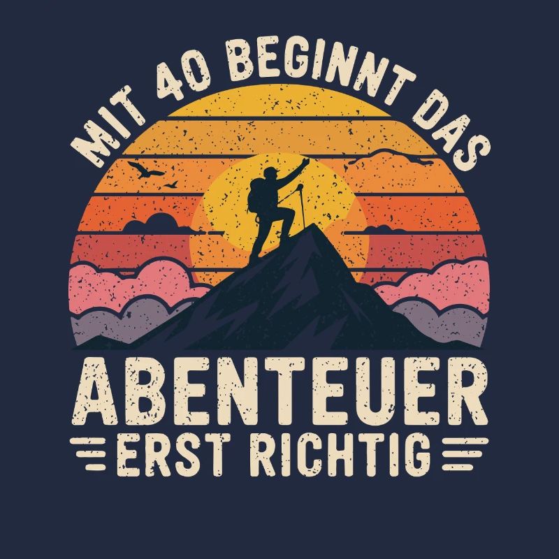 Mit 40 beginnt das Abenteuer