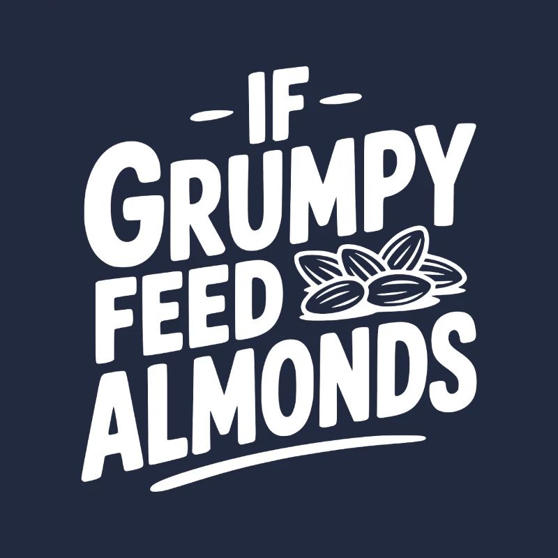 Si Grumpy donne à manger aux amandes