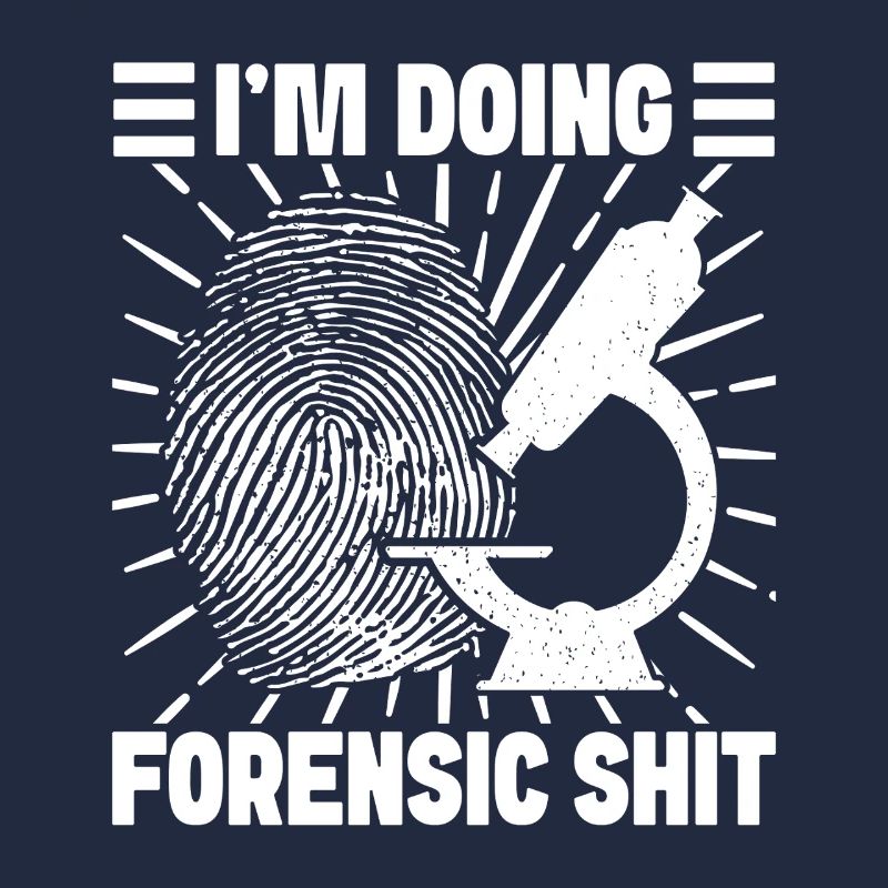 Forensic Analyst Doing Forensic Shit Squad Crime