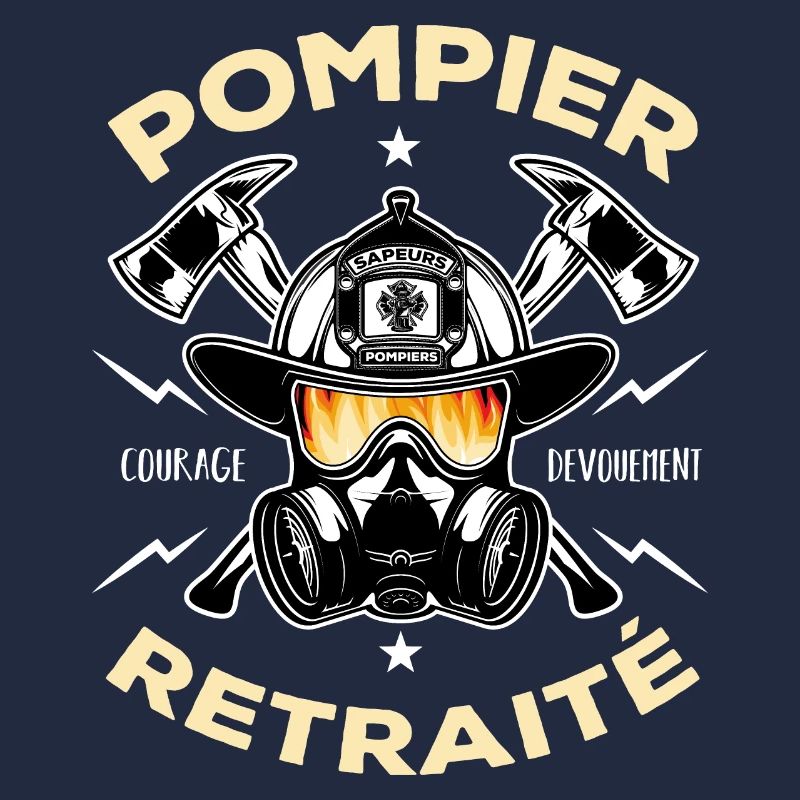 Pompier retraité Courage Dévouement Cadeau pompier