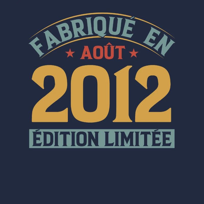 Fabriqué En Août 2012 Édition Limitée