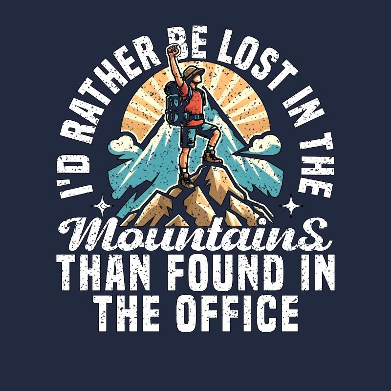 SE PERDRE DANS LES MONTAGNES QUE DANS LE BUREAU