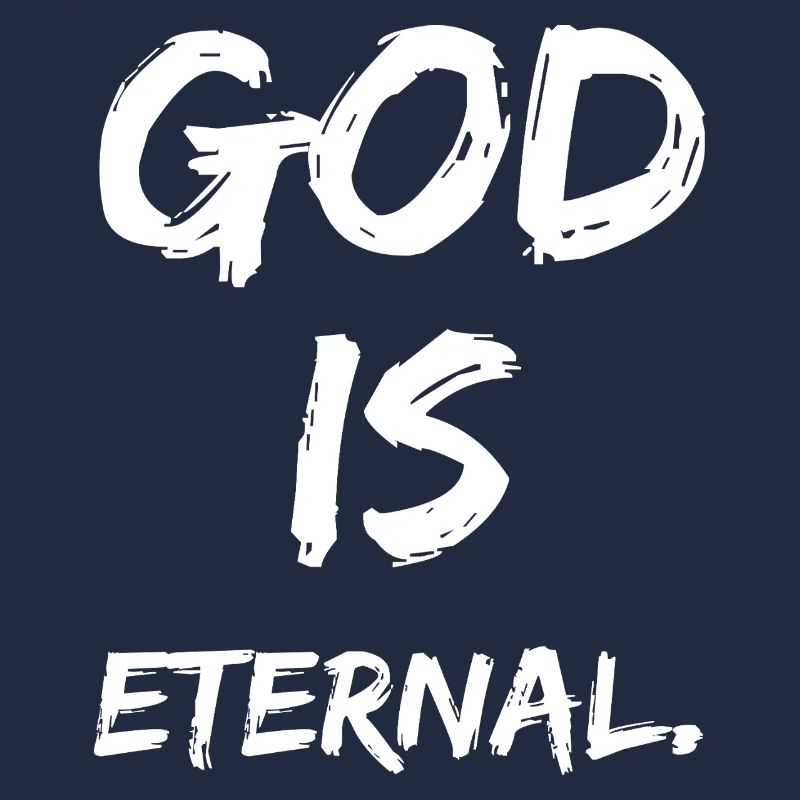 Dieu est éternel