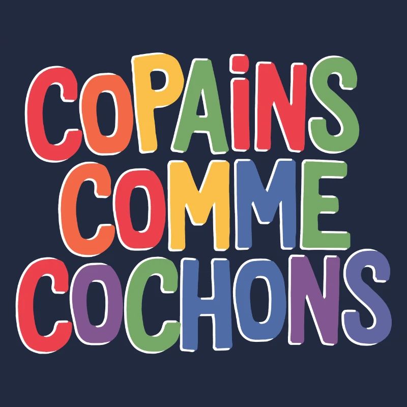 Copains comme cochons