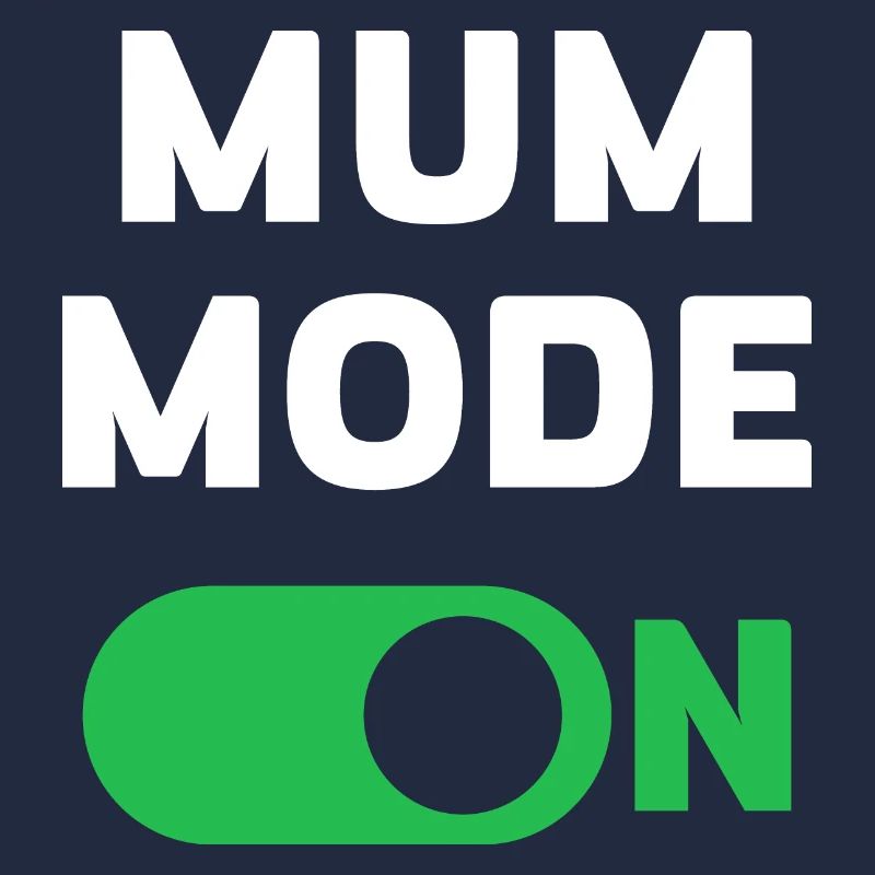 Mode maman activé
