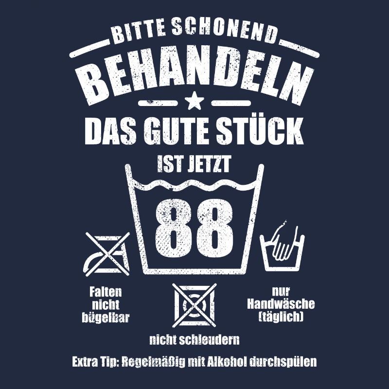 Schonend behandeln - 88. Geburtstag Geschenk