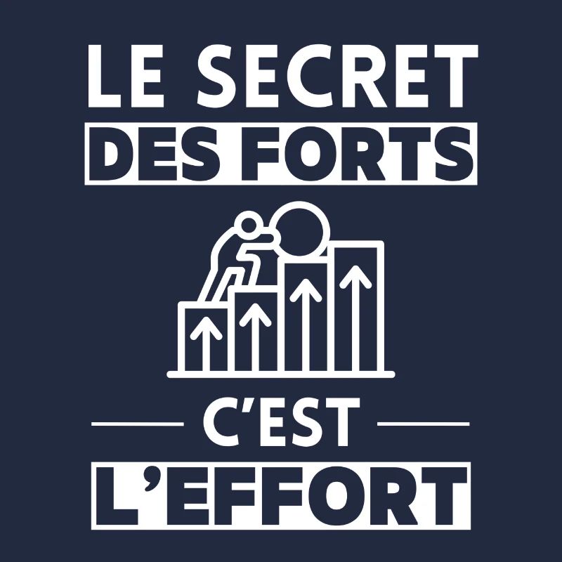 Punchline "Le secret des forts, c'est l'effort"