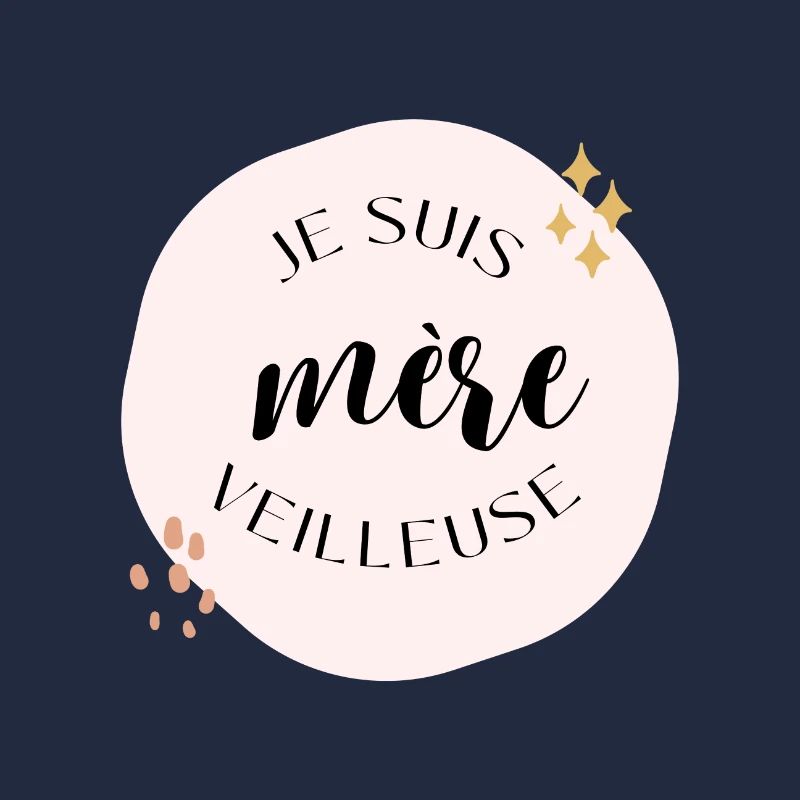 Je suis mère veilleuse