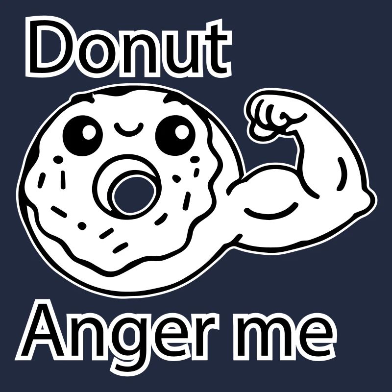 Cute donut - donut anger me design