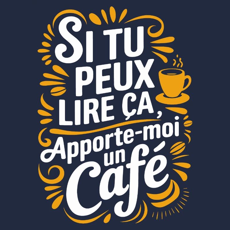 Si tu peux lire ça, apporte-moi un café
