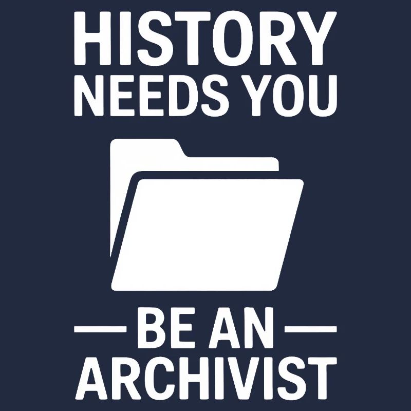 Die Geschichte braucht dich, Archivar.