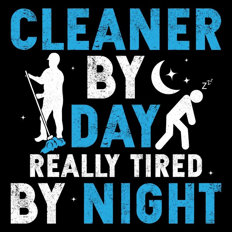 Cleaner By Day Really Tired By Night Cleaning Hous