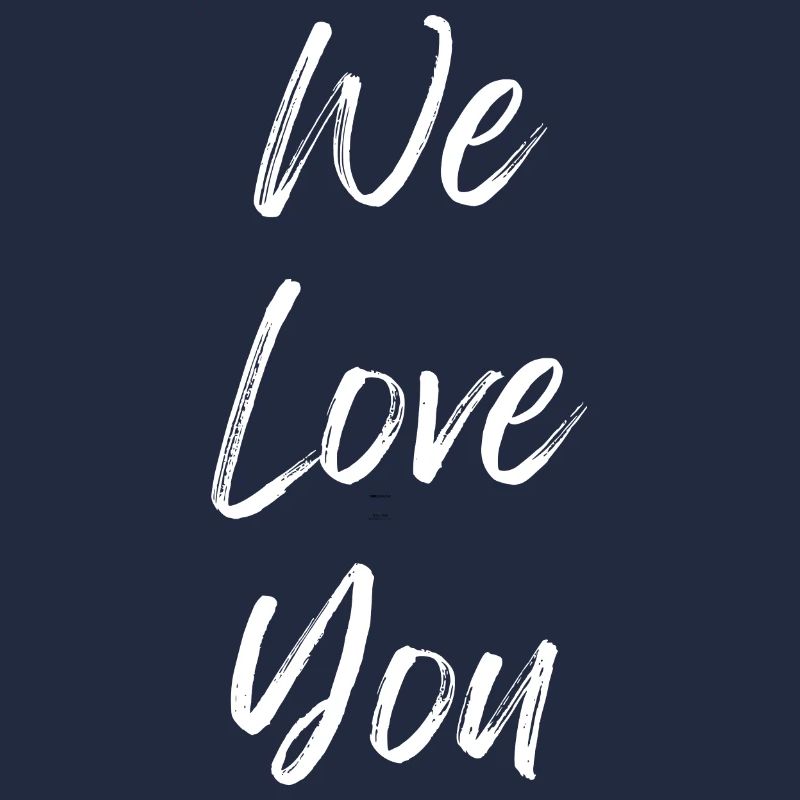 Nous vous aimons