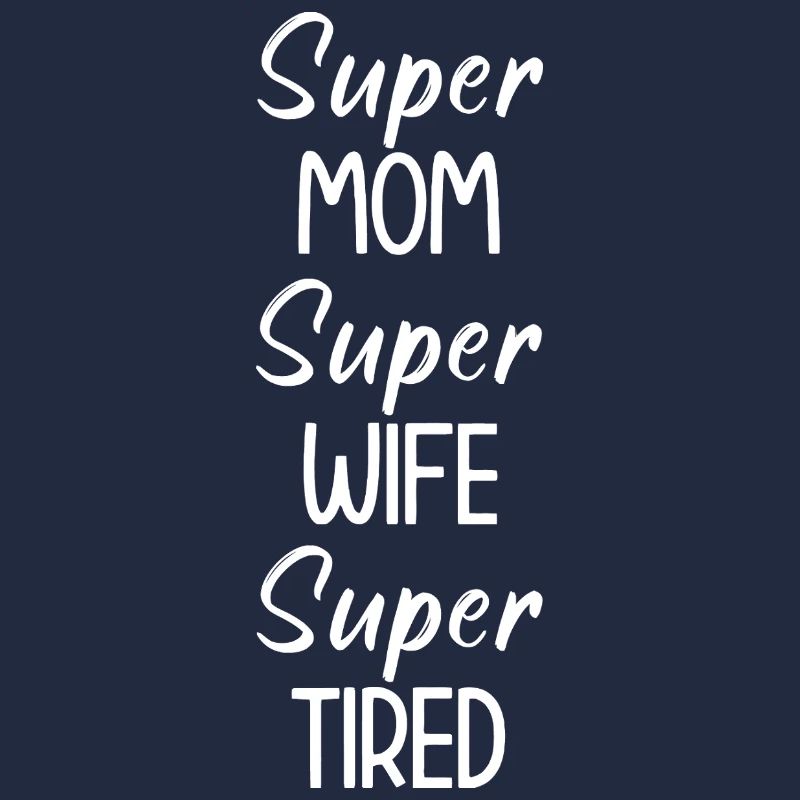 Super MÜDE Mama Ehefrau Tee