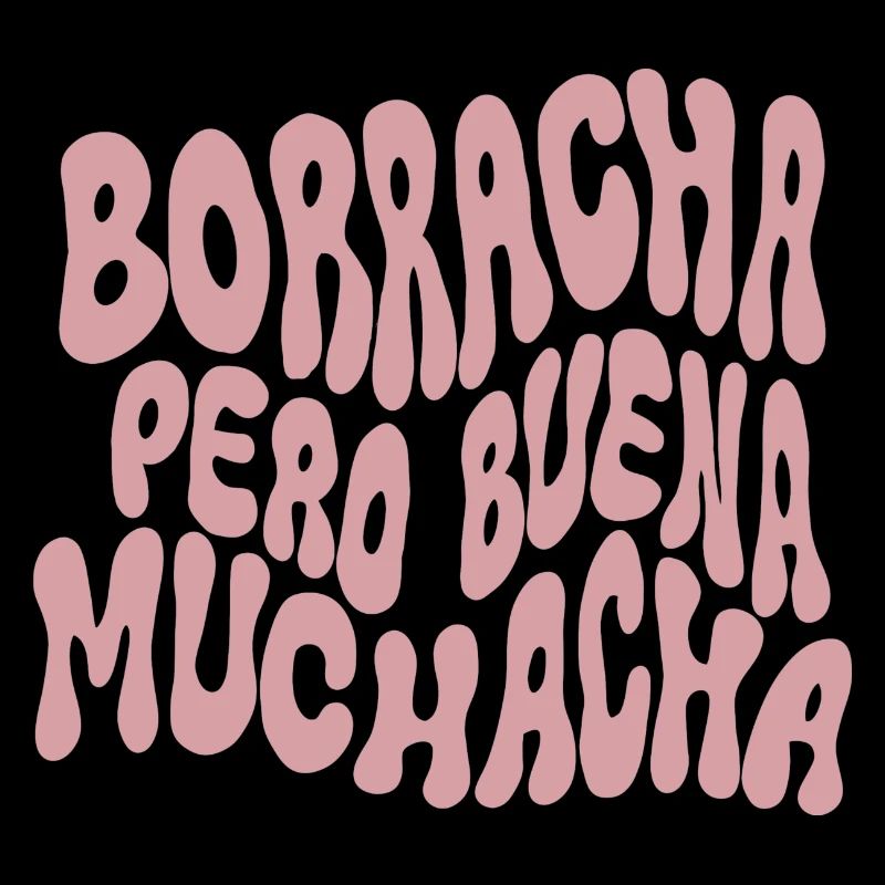 Borracha pero buena muchacha