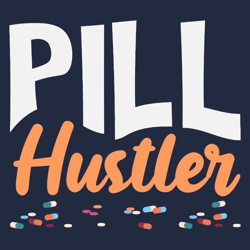Pill Hustler Apotheker Pharmazietechniker