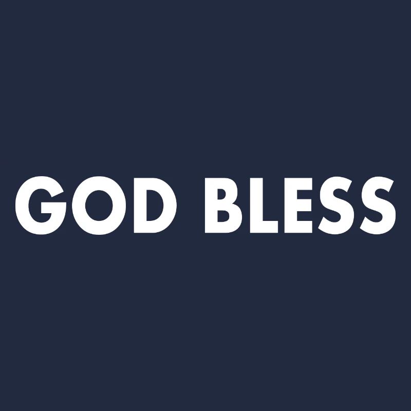 God bless
