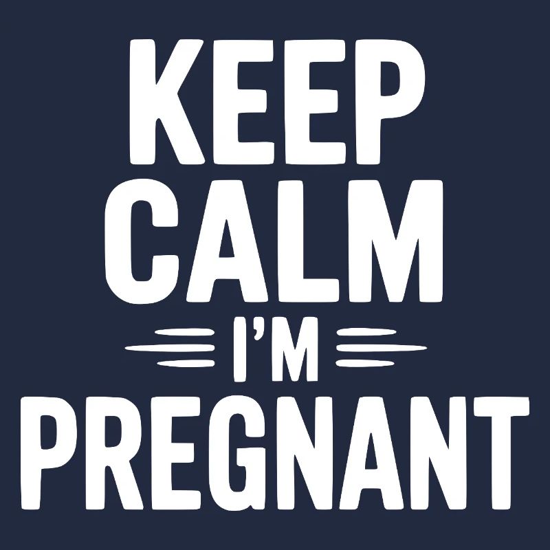 Keep Calm I'm Pregnant