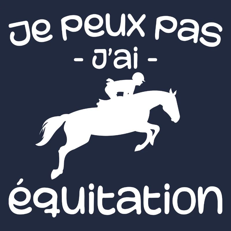Je peux pas j'ai équitation