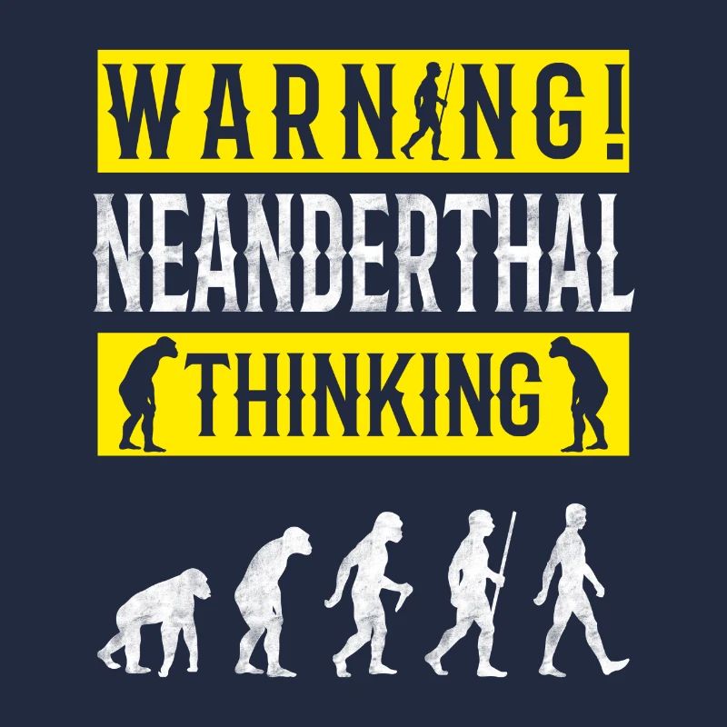 Warning! Neanderthal-thinking anthropologist