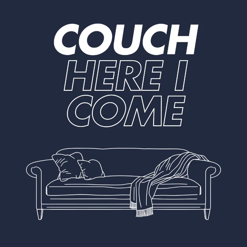 Couch Here I Come – Minimalist Chill Design