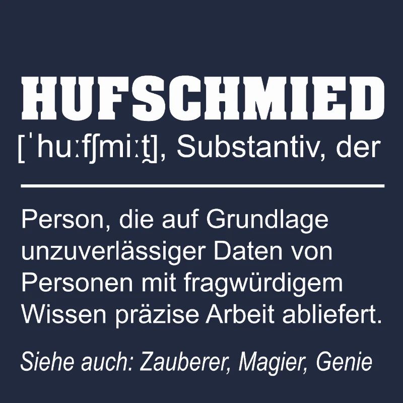 Définition du maréchal-ferrant : Drôle