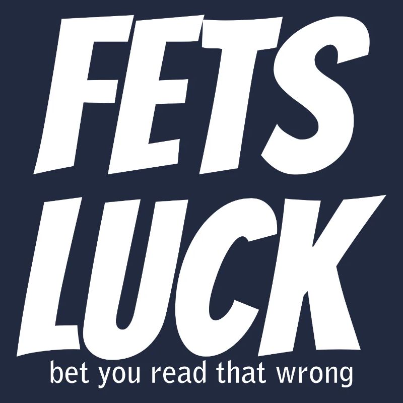 Fets Luck Meme
