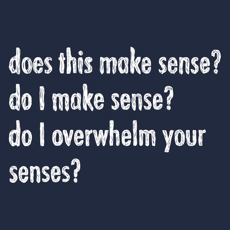 Does this make sense?