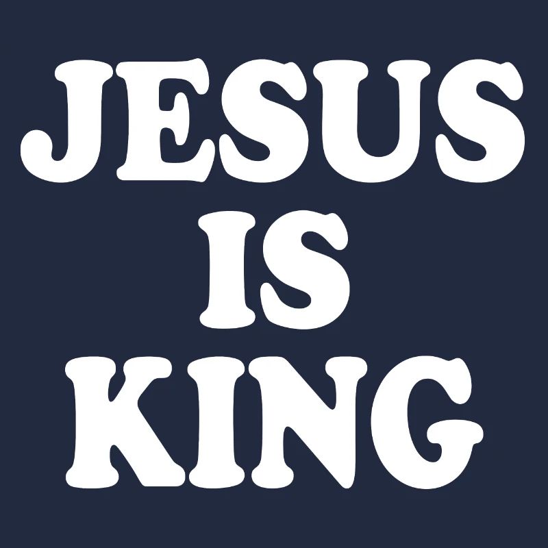 Jesus is king