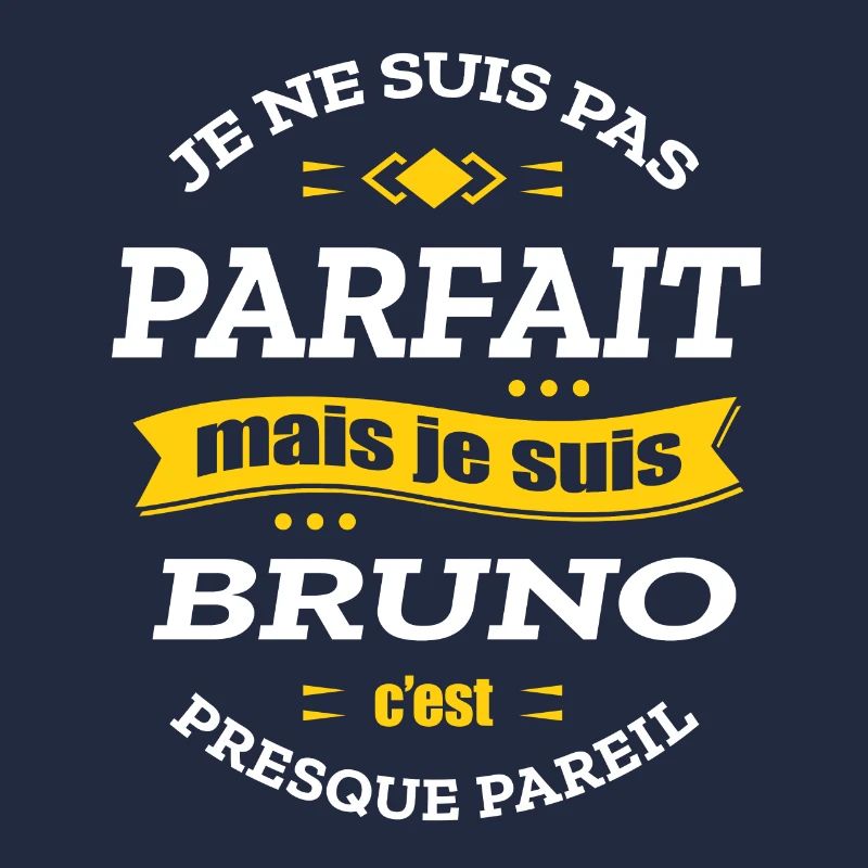 BRUNO PARFAIT - PRENOM BRUNO