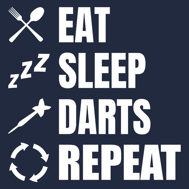 Manger, dormir, répéter les fléchettes