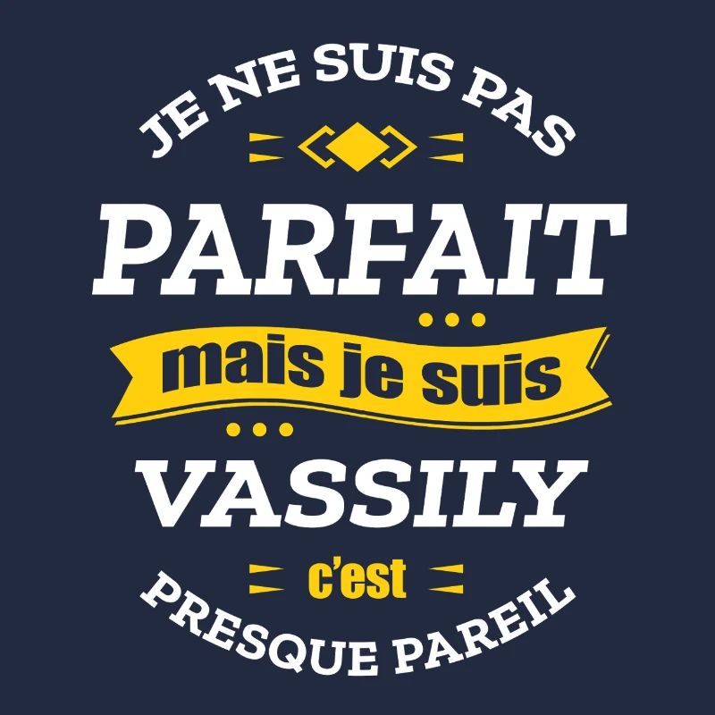 VASSILY PARFAIT - PRENOM VASSILY