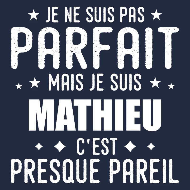 Mathieu: authentic, imperfect, top, perfection