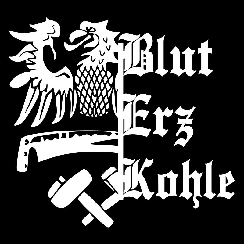 Blut Erz Kohle