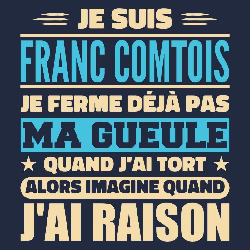 Franc comtois je ferme pas ma gueule franche comté