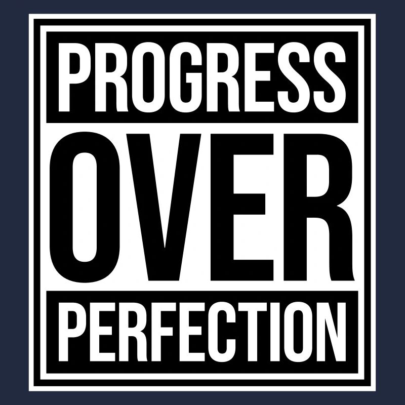 Progress Over Perfection Spruch Motivation Mindset