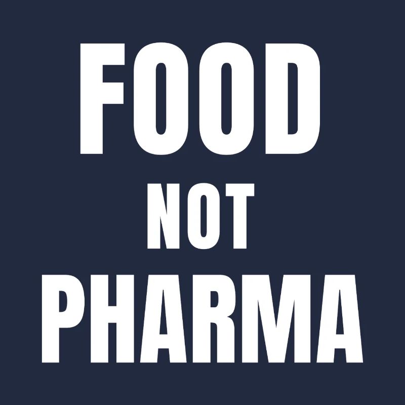 Food Not Pharma Protest Print