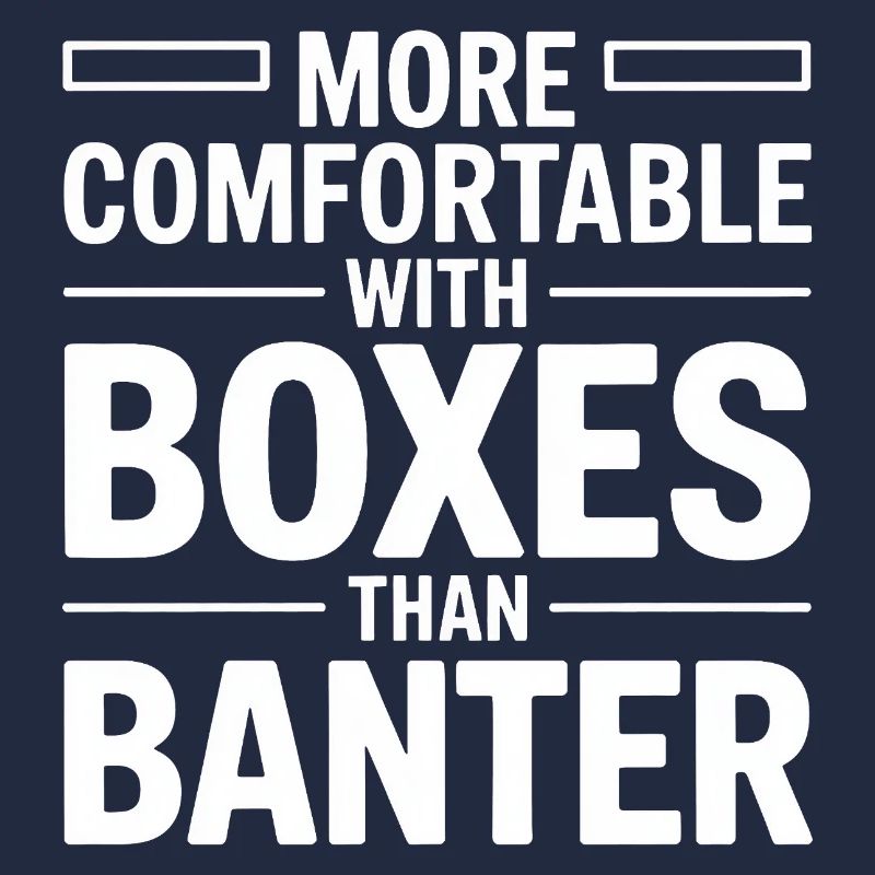 More Comfortable With Boxes