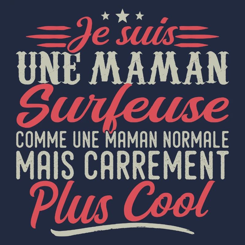 Ich bin eine Surfer-Mama, ausgesprochen cool