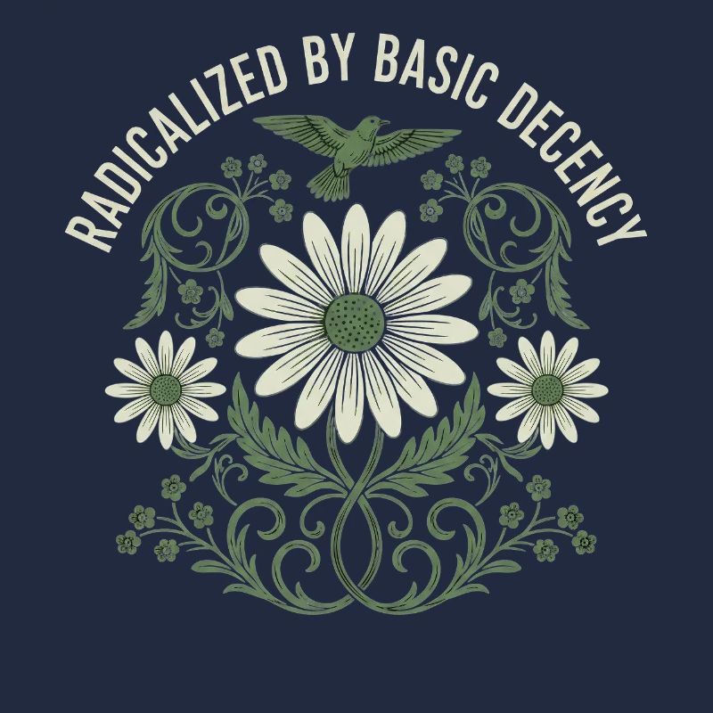 Radicalized by Basic Decency Vintage Flower Shirt