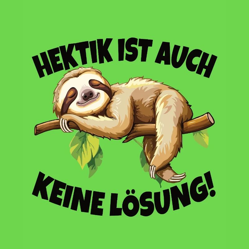 Hectic is also not a solution sleeping sloth