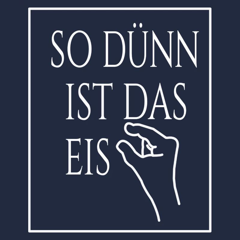 Ganz dünnes Eis