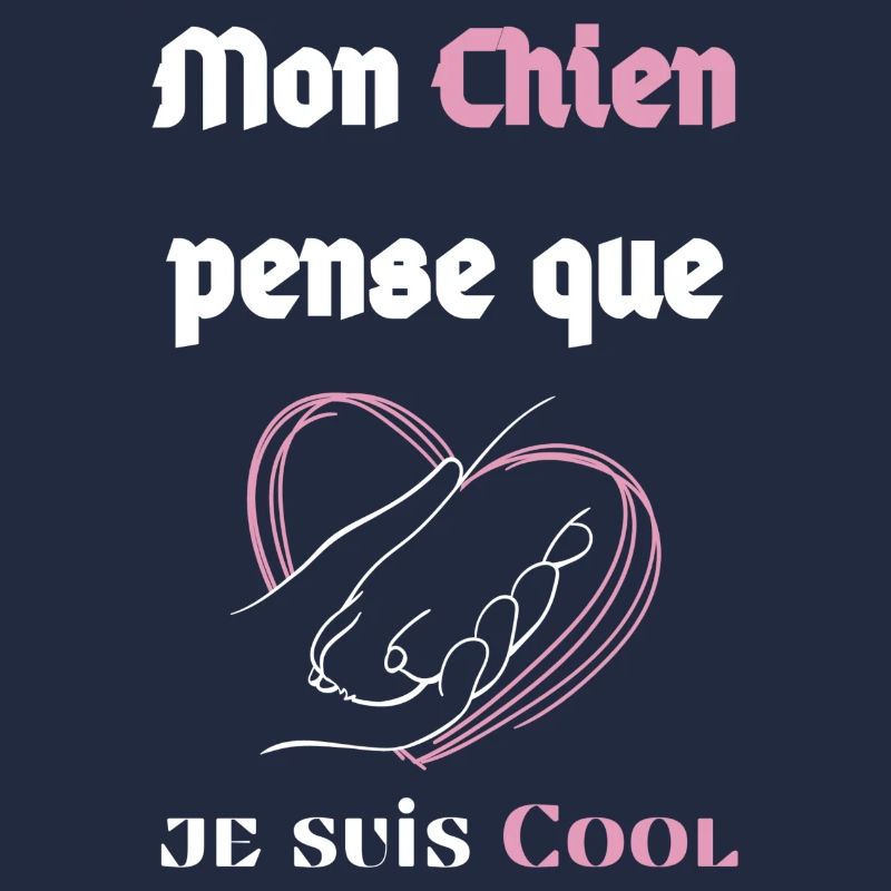 Mon Chien pense que je suis COOOL ;)