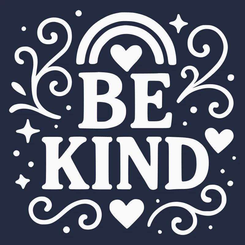 Be kind Statement mit Herzen
