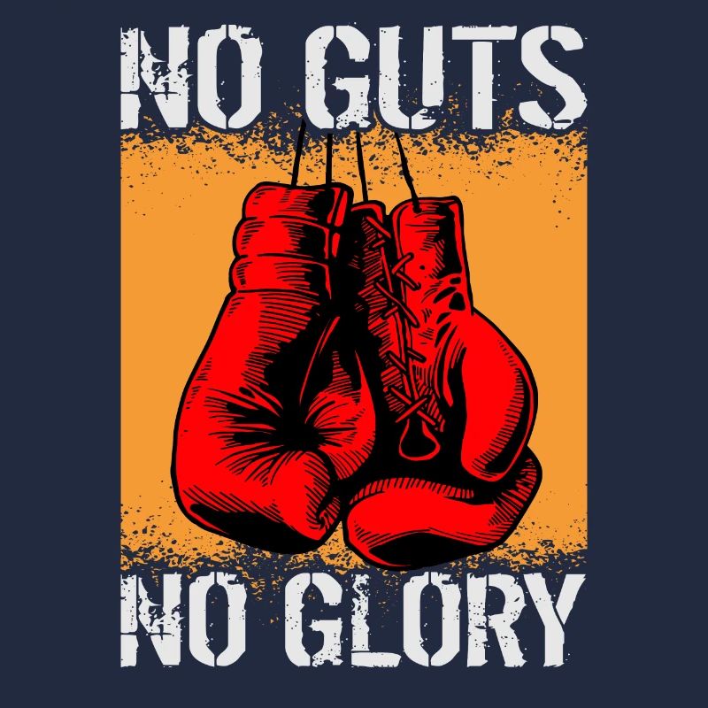 No Guts No Glory Boxing