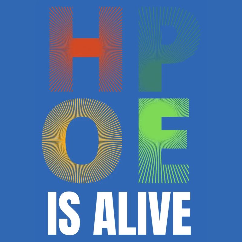 Hope Is Alive Gradient Typography