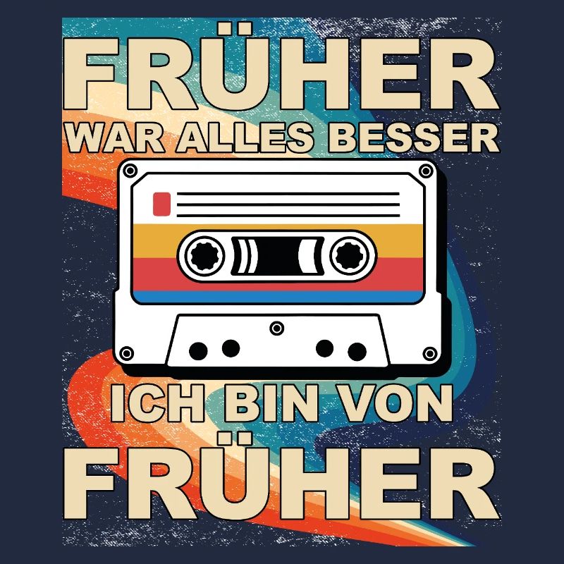 Everything was better in the past - I'm from before