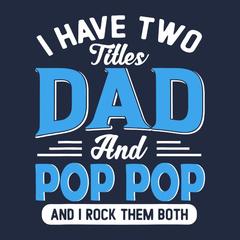 Two Dads and Pop Pop Pride
