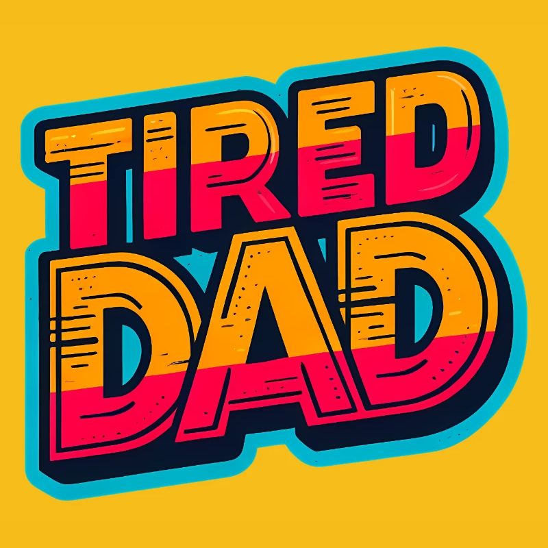 Tired Dad Retro Bold Graphic, Fathers 